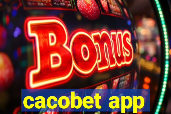 cacobet app
